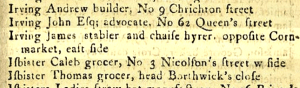 Irving James, stabler and chaise hyrer, in a street directory in 1800.